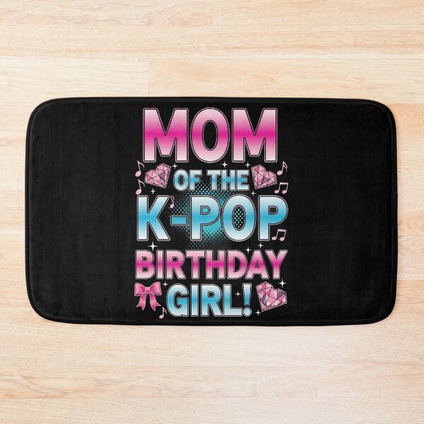 Item preview, Mom of the K-pop birthday girl k-pop fan designed and sold by VividDripCo.