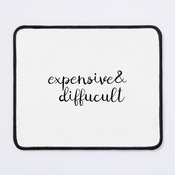 Item preview, difficult, expensive woman  designed and sold by Karisdesignss.