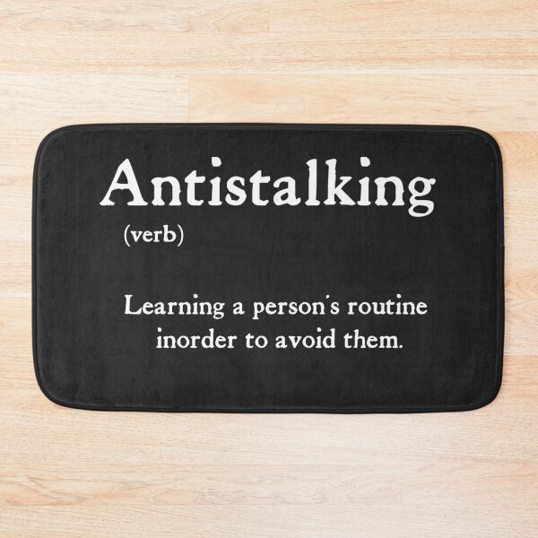 Item preview, Antistalking Learning A Person's Routine Inorder To Avoid Them designed and sold by CuratedlyV.
