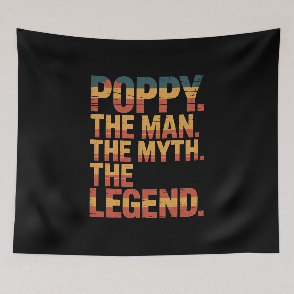 Item preview, Poppy. The Man. The Myth. The Legend. Grandfather Grandparent Gift designed and sold by CORJIDOG-ART.