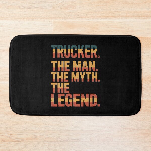 Item preview, Trucker. The Man. The Myth. The Legend. Truck Driver Profession Gift designed and sold by CORJIDOG-ART.