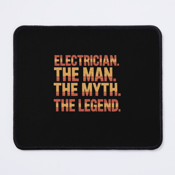 Item preview, Electrician The Man The Myth The Legend Electrical Worker Profession Gift designed and sold by CORJIDOG-ART.
