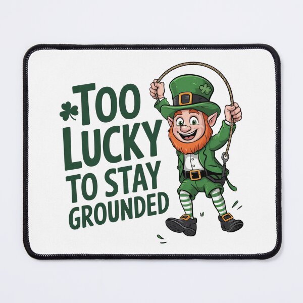 Item preview, Too Lucky to Stay Grounded designed and sold by ZACK ART.