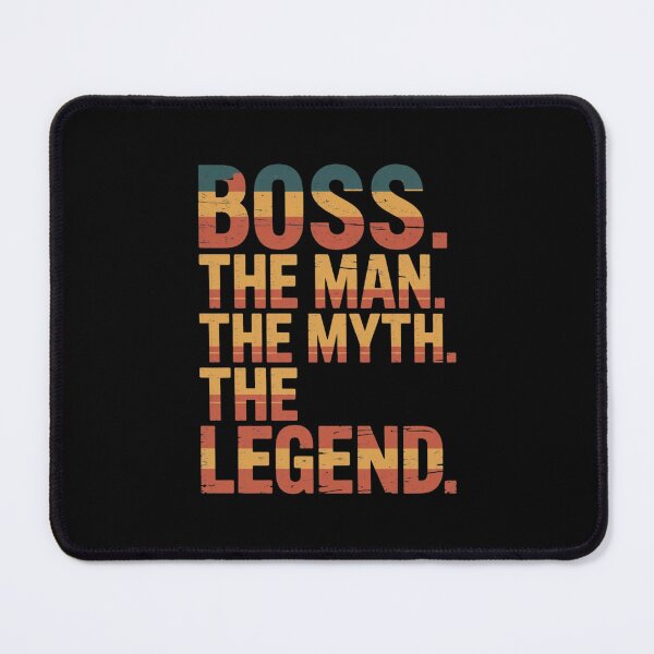 Item preview, Boss. The Man. The Myth. The Legend. Manager Leadership Gift Men designed and sold by CORJIDOG-ART.