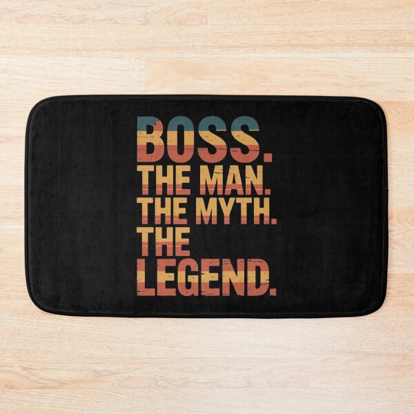 Item preview, Boss. The Man. The Myth. The Legend. Manager Leadership Gift Men designed and sold by CORJIDOG-ART.