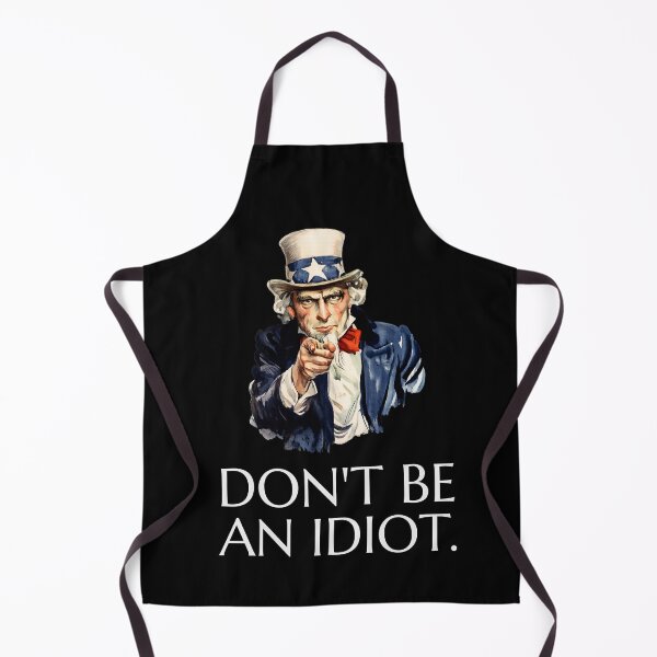 Item preview, Uncle Sam says Don't Be an Idiot designed and sold by The Sporty Nerd.