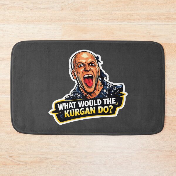 Item preview, What Would The Kurgan Do Highlander Parody Design designed and sold by PinUpPizzazz.