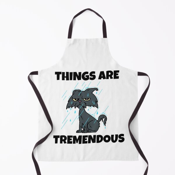 Item preview, Things Are Tremendous -- sarcastic humor designed and sold by The Sporty Nerd.