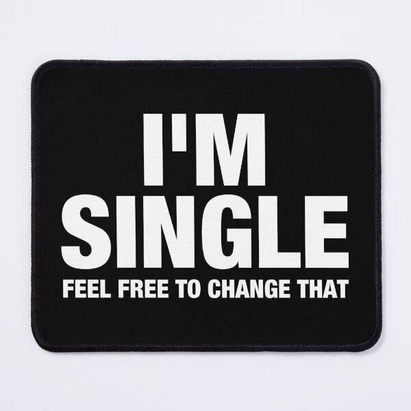 Item preview, Relationship I'm Single Feel Free To Change That designed and sold by karnikavoriz.