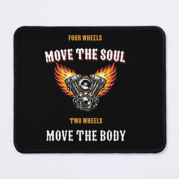 Item preview, Four Wheels Move the Body Two Wheels Move the Soul Motorcycle Biker T-Shirt designed and sold by Freki & Geri.