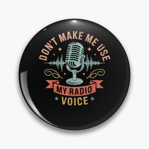 Item preview, Vintage Don't Force Me to Use My Radio Voice Funny Sarcastic designed and sold by Cheesymatiion.