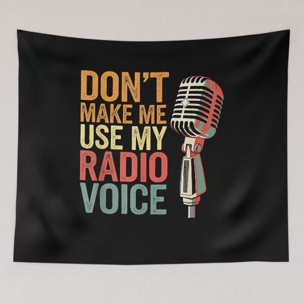 Item preview, Don't Make Me Use My Radio Voice Humor Vintage designed and sold by Cheesymatiion.