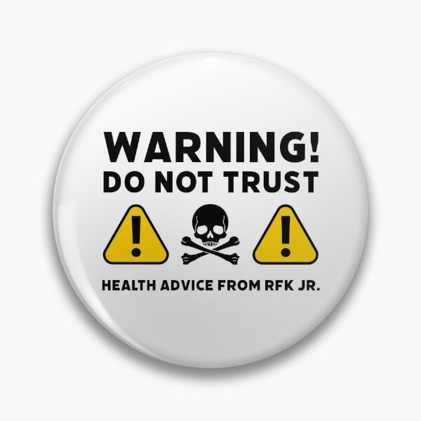 Item preview, Warning! Do not trust health advice from RFK Jr.  designed and sold by Rachel the Artist .
