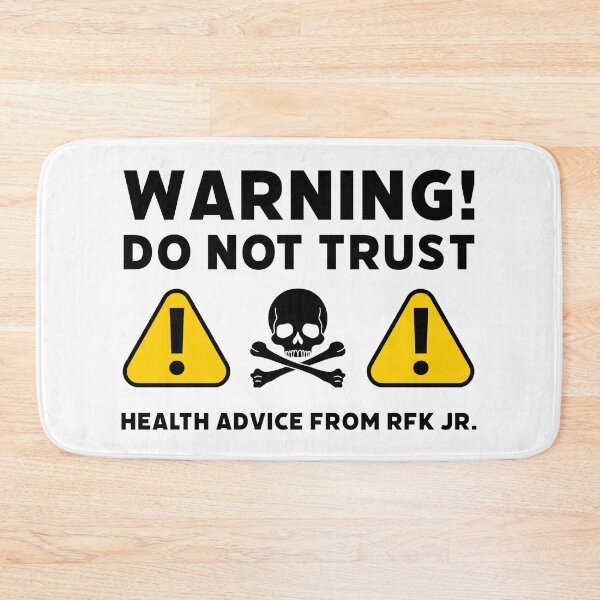 Item preview, Warning! Do not trust health advice from RFK Jr.  designed and sold by Rachel the Artist .