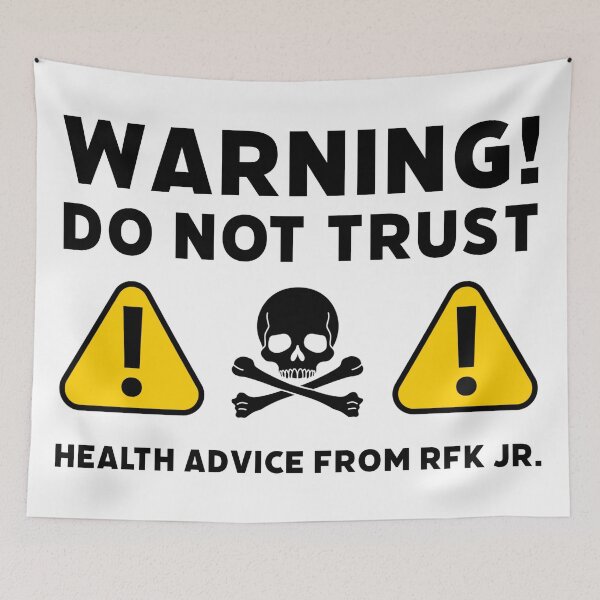 Item preview, Warning! Do not trust health advice from RFK Jr.  designed and sold by Rachel the Artist .