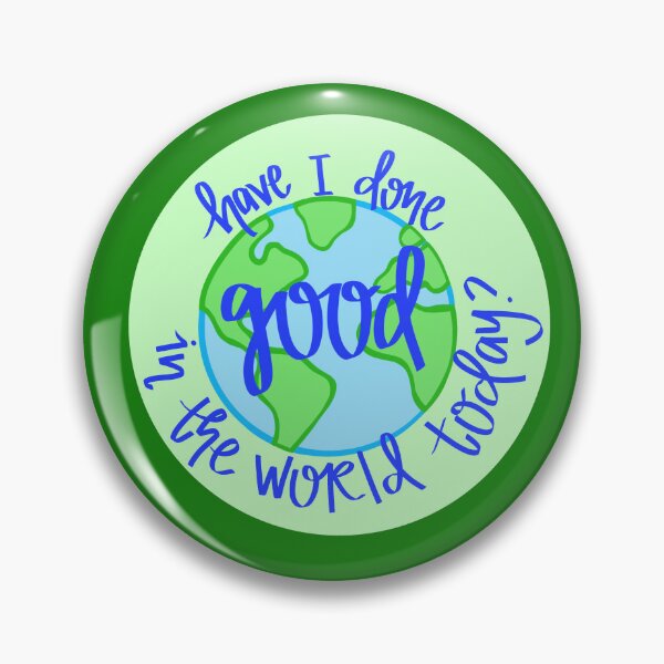 Item preview, Have I Done Good in the World today? designed and sold by she who creates.