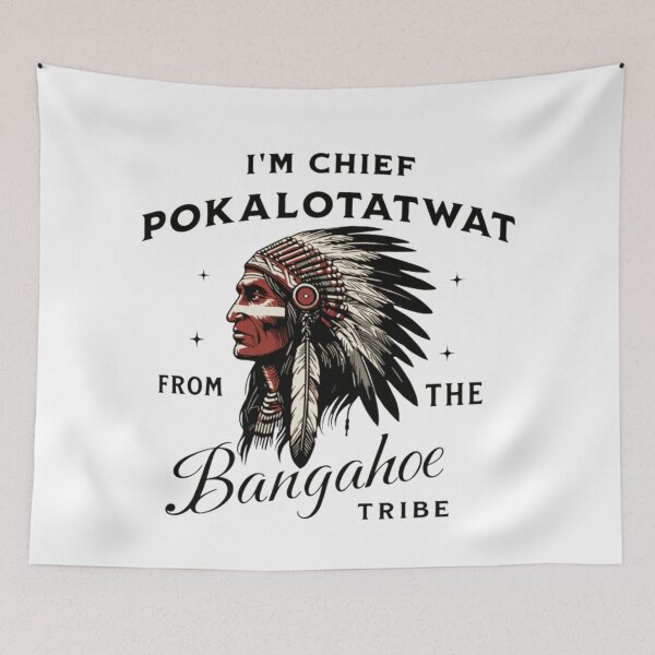 Item preview, I'm Chief Pokalotatwat  designed and sold by wondamiller.