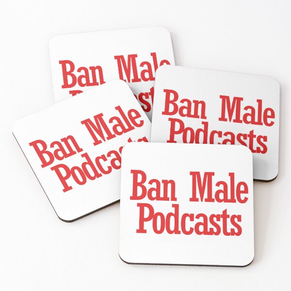 Item preview, ban male podcasts designed and sold by justsumgoodies.