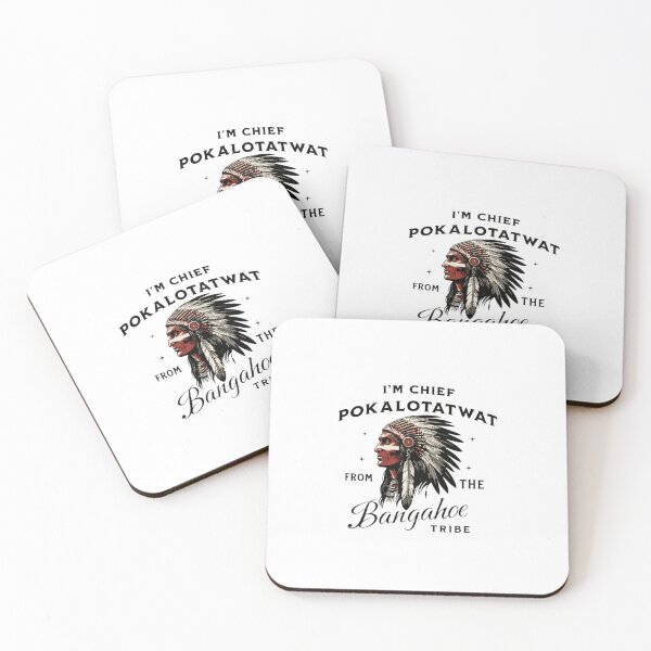 Item preview, I'm Chief Pokalotatwat  designed and sold by wbobbie69.