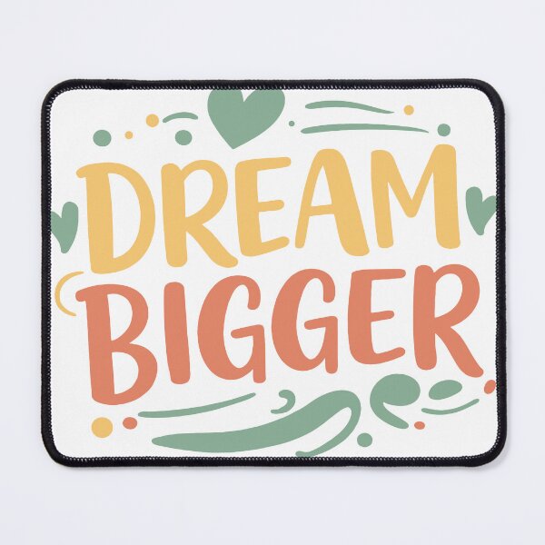 Item preview, Dream Bigger – Cute Motivational Typography with Hearts designed and sold by Ramkumar2025.