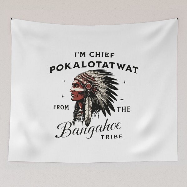 Item preview, I'm Chief Pokalotatwat designed and sold by barbarajoness.