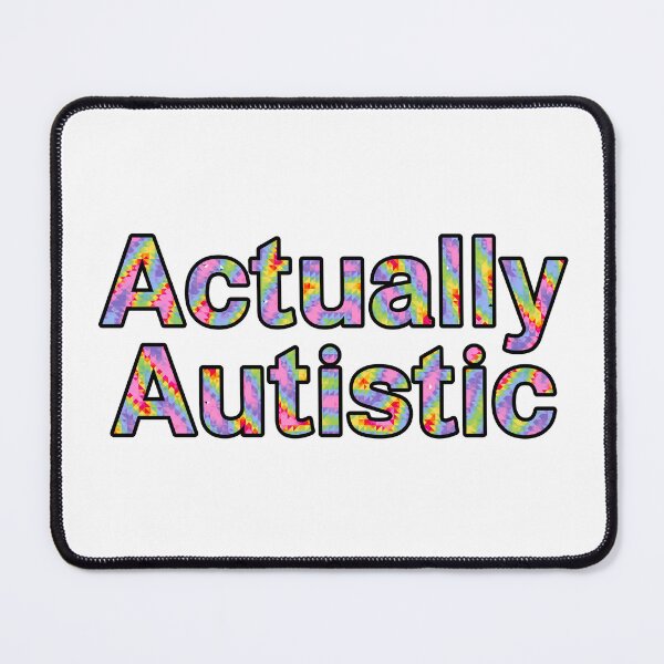 Item preview, Actually Austistic designed and sold by GeoGoose.