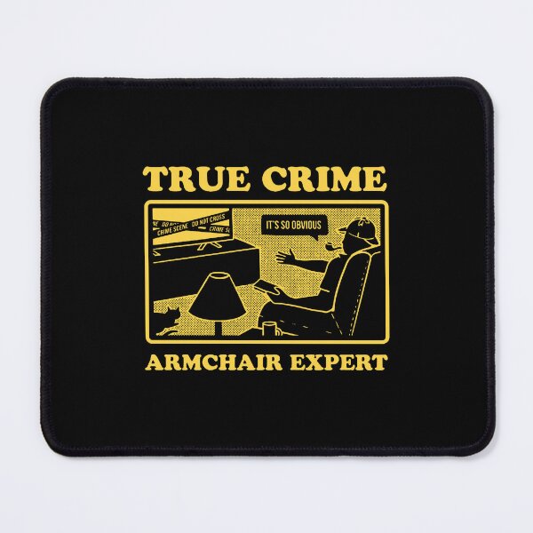 Item preview, True Crime Expert designed and sold by lindsaycabrera.