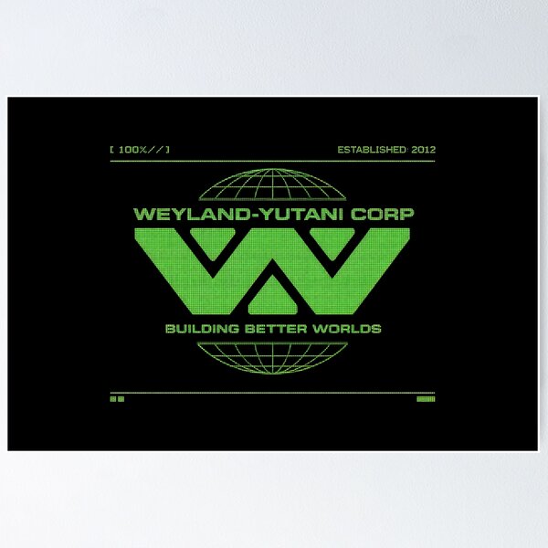 Item preview, Weyland Yutani , retro computer display style  designed and sold by obstinator.