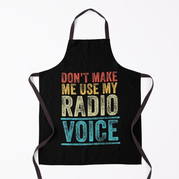 Item preview, Don't Make Me Use My Radio Voice Funny Vintage Retro designed and sold by Goleon12.