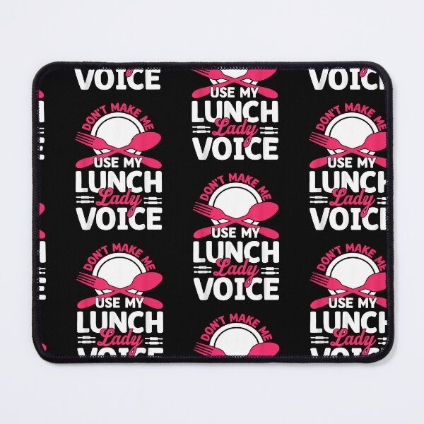 Item preview, Don't Make Me Use My Lunch Lady Voice designed and sold by Goleon12.