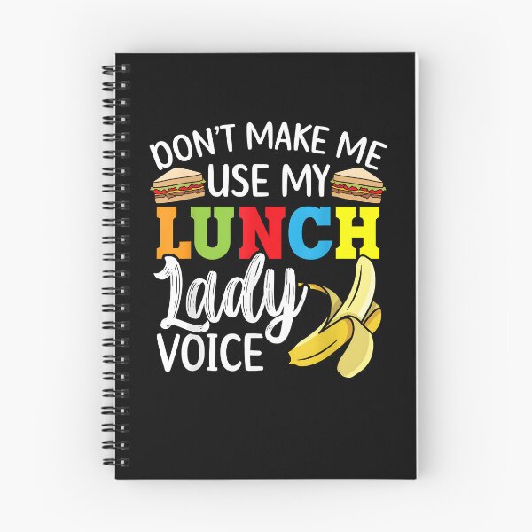 Item preview, Don't Make Me Use My Lunch Lady Voice Cafeteria Worker Cook designed and sold by Goleon12.