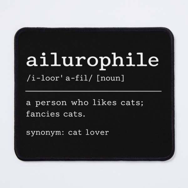 Item preview, Ailurophile Cat Lover Definition Funny Cat Lover Design designed and sold by CatPrintCo.