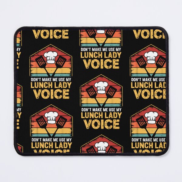 Item preview, Don't Make Me Use My Lunch Lady Voice Cafeteria Worker designed and sold by Goleon12.
