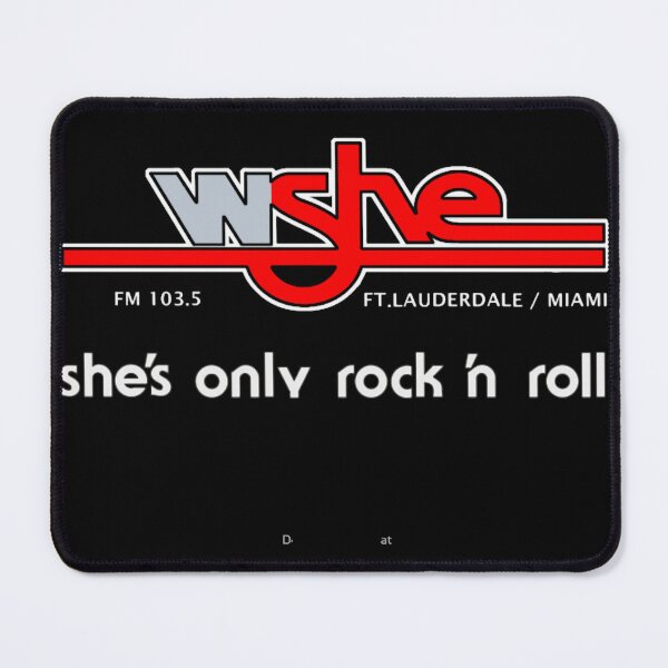 Item preview, WSHE FM 103.5 She's Only Rock 'N Roll designed and sold by Dignityforlife.