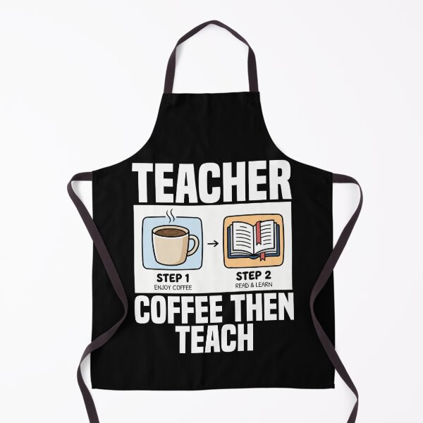 Item preview, TEACHER - COFFEE THEN TEACH designed and sold by KEF Custom.