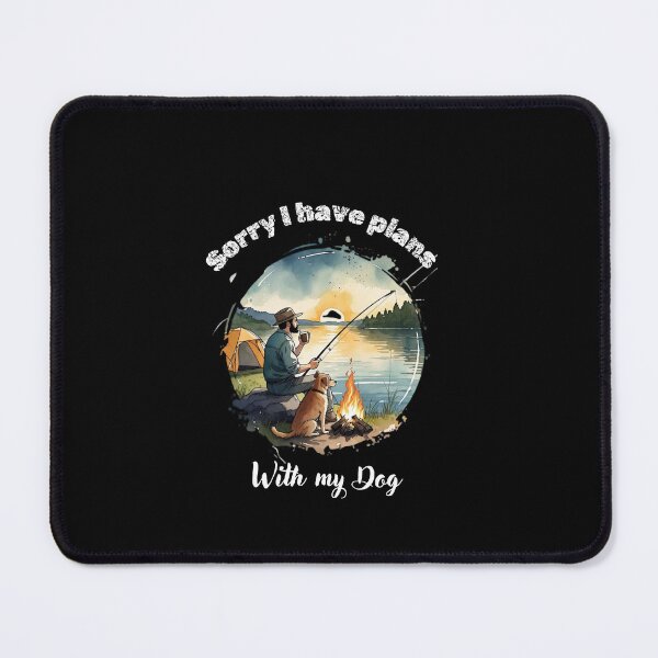 Item preview, Funny Fishing With Dog Camping Watercolor - Sorry I Have Plans With My Dog Quote" designed and sold by paws-peaks-adv.