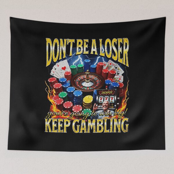 Item preview, Dont Be A Loser Funny Casino Humor  designed and sold by tadmercado.