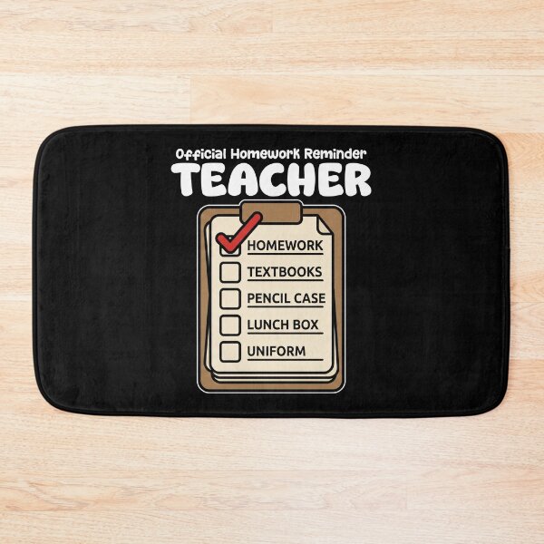 Item preview, TEACHER - OFFICIAL HOMEWORK REMINDER designed and sold by KEF Custom.