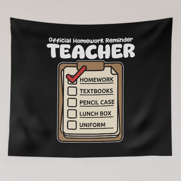 Item preview, TEACHER - OFFICIAL HOMEWORK REMINDER designed and sold by KEF Custom.
