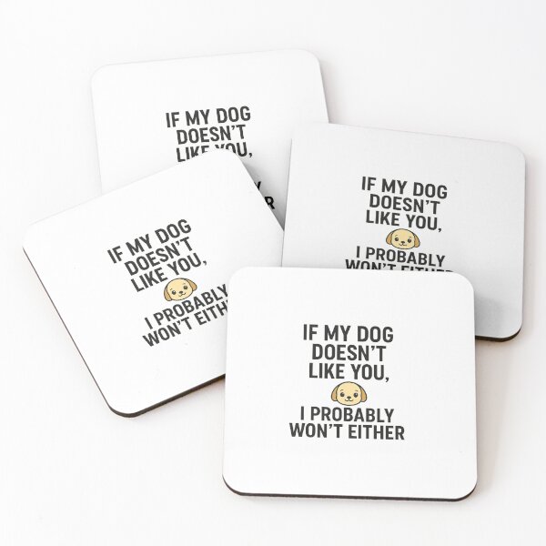 Item preview, If My Dog Doesn’t Like You — Funny Dog Parent Quote designed and sold by ChillPawSociety.