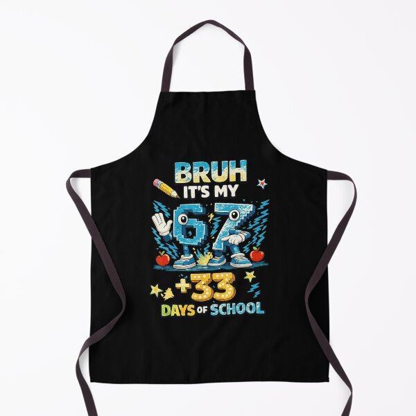 Item preview, Bruh It's My 67 33 Days Of School Funny Kids Number designed and sold by gladysenglish.