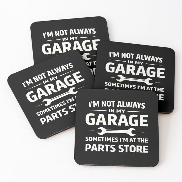 Item preview, I'm Not Always in My Garage Sometimes I'm At The Parts Store designed and sold by JODYSMORGAN.