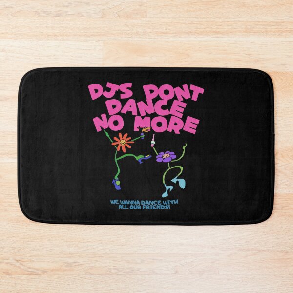 Item preview, DJs Don't Dance No More - kiss all the time - HS disco occasionally designed and sold by CATTYHOLA.
