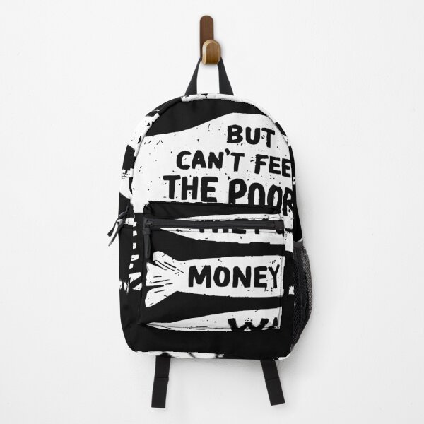 Item preview, They Got Money For Wars But Can't Feed The Poor Slogan Quote designed and sold by najaks.