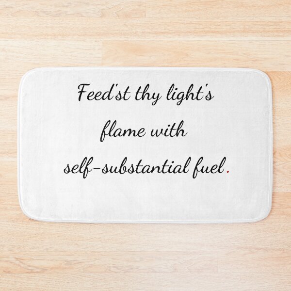 Item preview, "Feed’st thy light’s flame with self-substantial fuel" - handwriting black designed and sold by ariksworld.