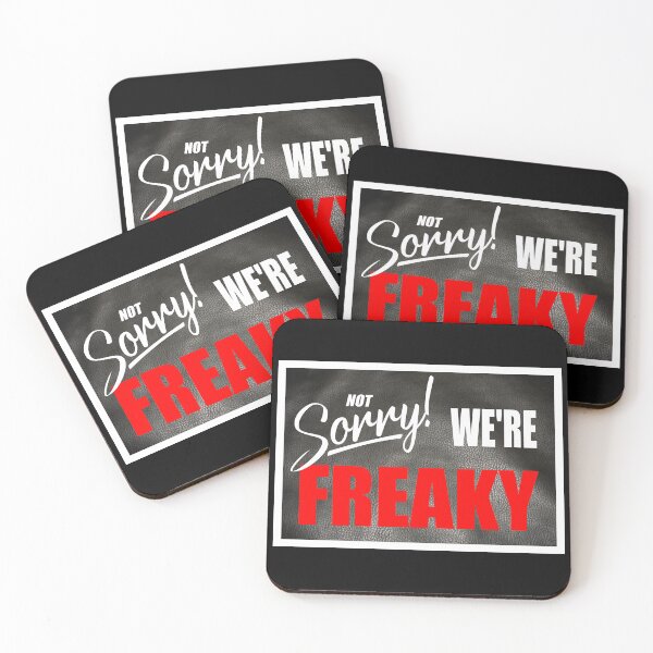 Item preview, Sorry! We're Freaky designed and sold by LeatherRebel75.