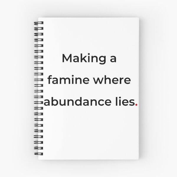 Item preview, "Making a famine where abundance lies" - print black designed and sold by ariksworld.