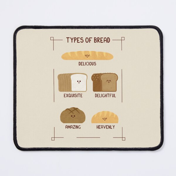 Item preview, Types Of Bread designed and sold by HandsOffMyDinosaur.