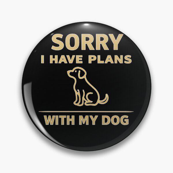 Item preview, Sorry I Have Plans With My Dog Shirt – Funny Dog Lover Humor designed and sold by AdicretorDesign.