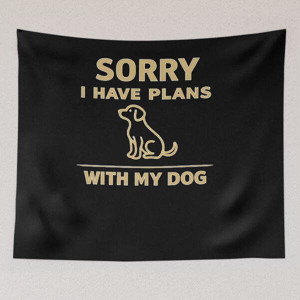 Item preview, Sorry I Have Plans With My Dog Shirt – Funny Dog Lover Humor designed and sold by AdicretorDesign.